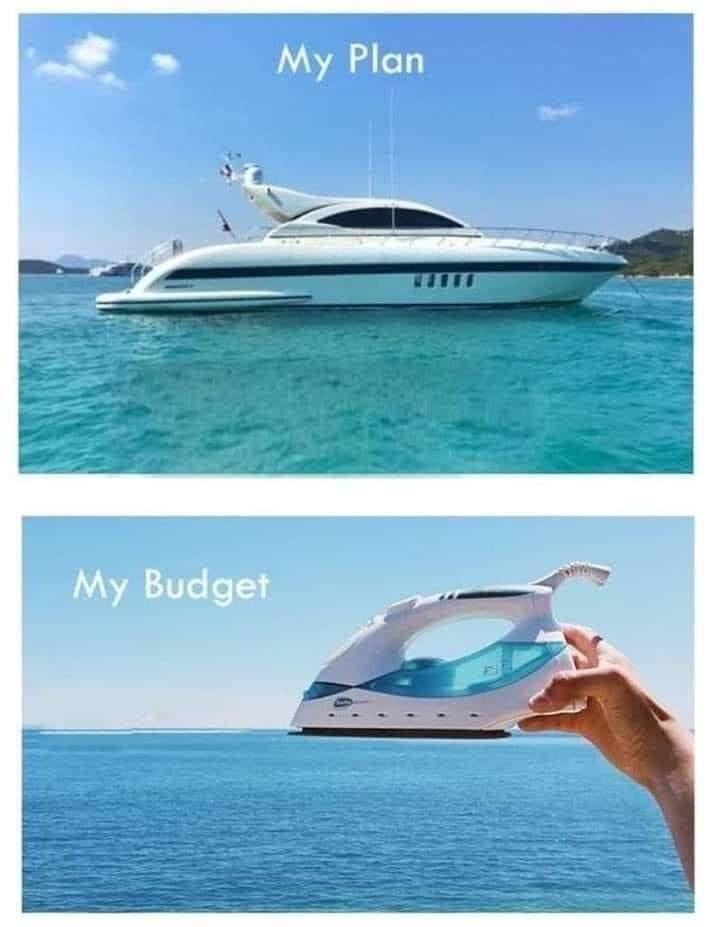 Image titled "My Plan" of a luxury yacht, above, and an image titled "My Budget" of an iron with the same style and coloring, below.
